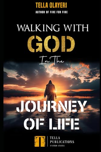 Walking With God In The Journey Of Life von Independently published